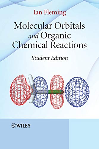 Molecular Orbitals and Organic Chemical Reactions - Student Edition von Wiley